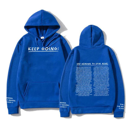 100 redenen om te blijven leven Hoodie (Keep Going)