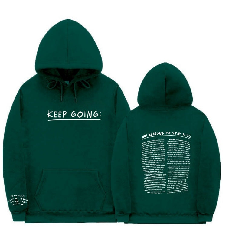 100 redenen om te blijven leven Hoodie (Keep Going)